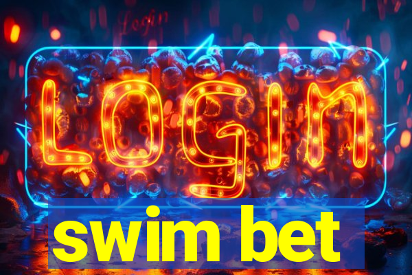 swim bet